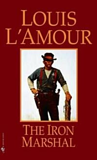 The Iron Marshal (Mass Market Paperback, Revised)