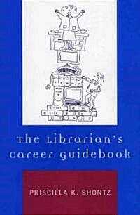 The Librarians Career Guidebook (Paperback)