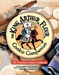 The King Arthur Flour Cookie Companion: The Essential Cookie Cookbook (Hardcover)