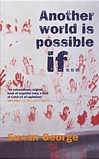 [중고] Another World Is Possible If . . . (Paperback)