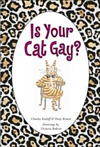 Is Your Cat Gay? (Hardcover)