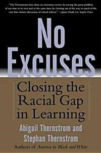 [중고] No Excuses: Closing the Racial Gap in Learning (Paperback)