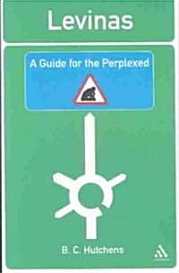 Levinas : A Guide for the Perplexed (Paperback)