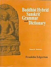 Buddhist Hybrid Sanskrit Grammar And Dictionary (Hardcover, Bilingual)
