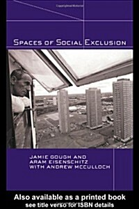 Spaces of Social Exclusion (Paperback)