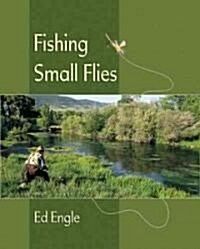 Fishing Small Flies (Hardcover)