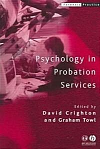 Psychology in Probation Services (Paperback)