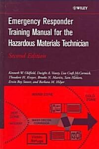 Emergency Responder Training Manual for the Hazardous Materials Technician (Hardcover, 2, Revised)