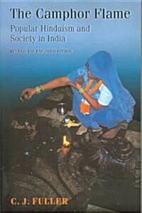The Camphor Flame: Popular Hinduism and Society in India (Paperback, Revised and Exp)
