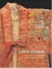 [중고] Silken Threads (Hardcover)