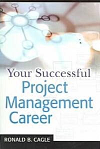 Your Successful Project Management Career (Paperback)