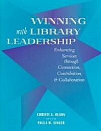 Winning with Library Leadership (Paperback)