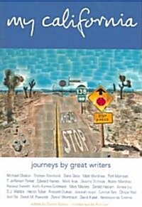 My California: Journeys by Great Writers (Paperback)