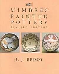 Mimbres Painted Pottery, Revised Edition (Paperback, Revised)