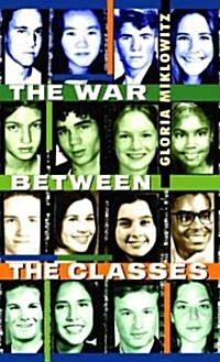 The War Between the Classes (Mass Market Paperback)