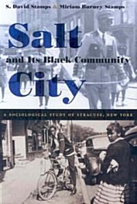 Salt City and its Black Community (Hardcover)