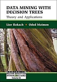 Data Mining with Decision Trees: Theory and Applications (Hardcover)