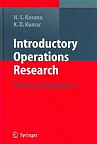 Introductory Operations Research: Theory and Applications (Hardcover, 2004)