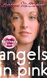 Angels In Pink (Hardcover)