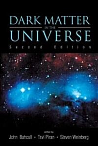 Dark Matter in the Universe (Second Edition) - 4th Jerusalem Winter School for Theoretical Physics Lectures (Hardcover, 2)