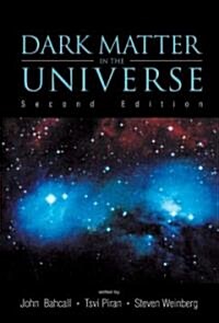 Dark Matter in the Universe (Second Edition) - 4th Jerusalem Winter School for Theoretical Physics Lectures (Paperback, 2)