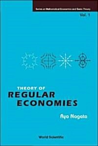 Theory of Regular Economies (Hardcover)