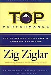 Top Performance: How to Develop Excellence in Yourself and Others (Paperback, Revised and Upd)