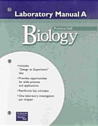 Prentice Hall Miller Levine Biology Laboratory Manual a for Students Second Edition 2004 (Paperback)