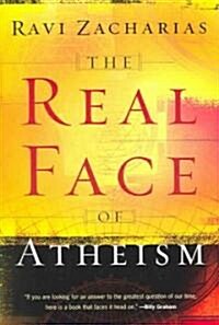 The Real Face Of Atheism (Paperback)