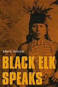 Black Elk Speaks (Paperback)