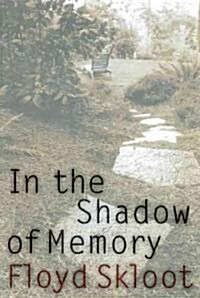 In the Shadow of Memory (Paperback)