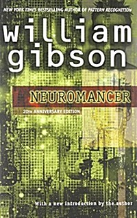 Neuromancer (Hardcover, 20, Anniversary)