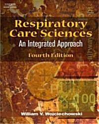 Respiratory Care Sciences (Paperback, 4th)