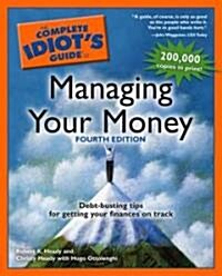 The Complete Idiots Guide To Managing Your Money (Paperback, 4th)