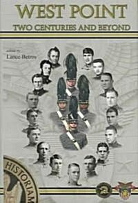 West Point: Two Centuries and Beyond (Hardcover)