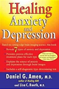Healing Anxiety and Depression: Based on Cutting-Edge Brain-Imaging Science (Paperback)
