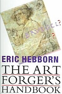 The Art Forgers Handbook (Paperback, Reprint)