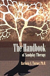 The Handbook of Sandplay Therapy (Paperback)
