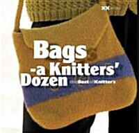 Bags: A Knitters Dozen (Paperback)