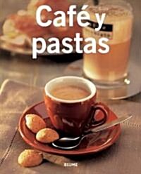 Caf?Y Pastas (Paperback)