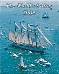 The Worlds Sailing Ships (Hardcover)