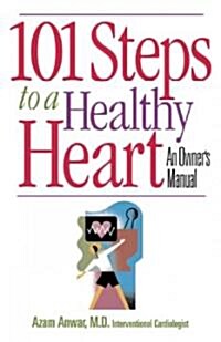 101 Steps To A Healthy Heart (Paperback)