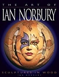 [중고] Art of Ian Norbury: Sculptures in Wood (Paperback)