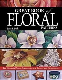 Great Book Of Floral Patterns (Paperback)