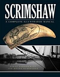 Scrimshaw: A Complete Illustrated Manual (Paperback, 2)