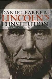 Lincolns Constitution (Paperback, Revised)