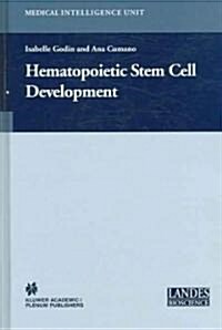 Hematopoietic Stem Cell Development (Hardcover)