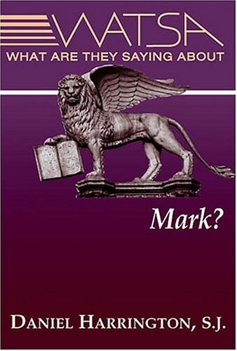 What Are They Saying about Mark? (Paperback)
