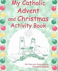 My Catholic Advent and Christmas Activity Book (Paperback)