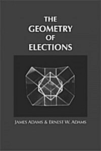 The Geometry Of Elections (Paperback)